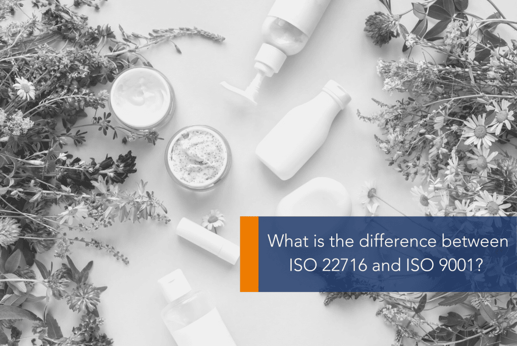 What is the difference between ISO 22716 and ISO 9001 MAIN A table with cosmetic products on it
