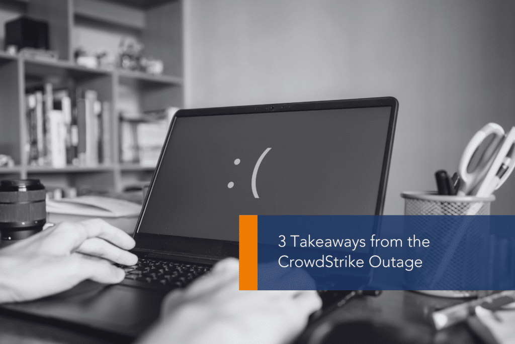 3 Takeaways from the crowdstrike outage MAIN A person typing on a computer